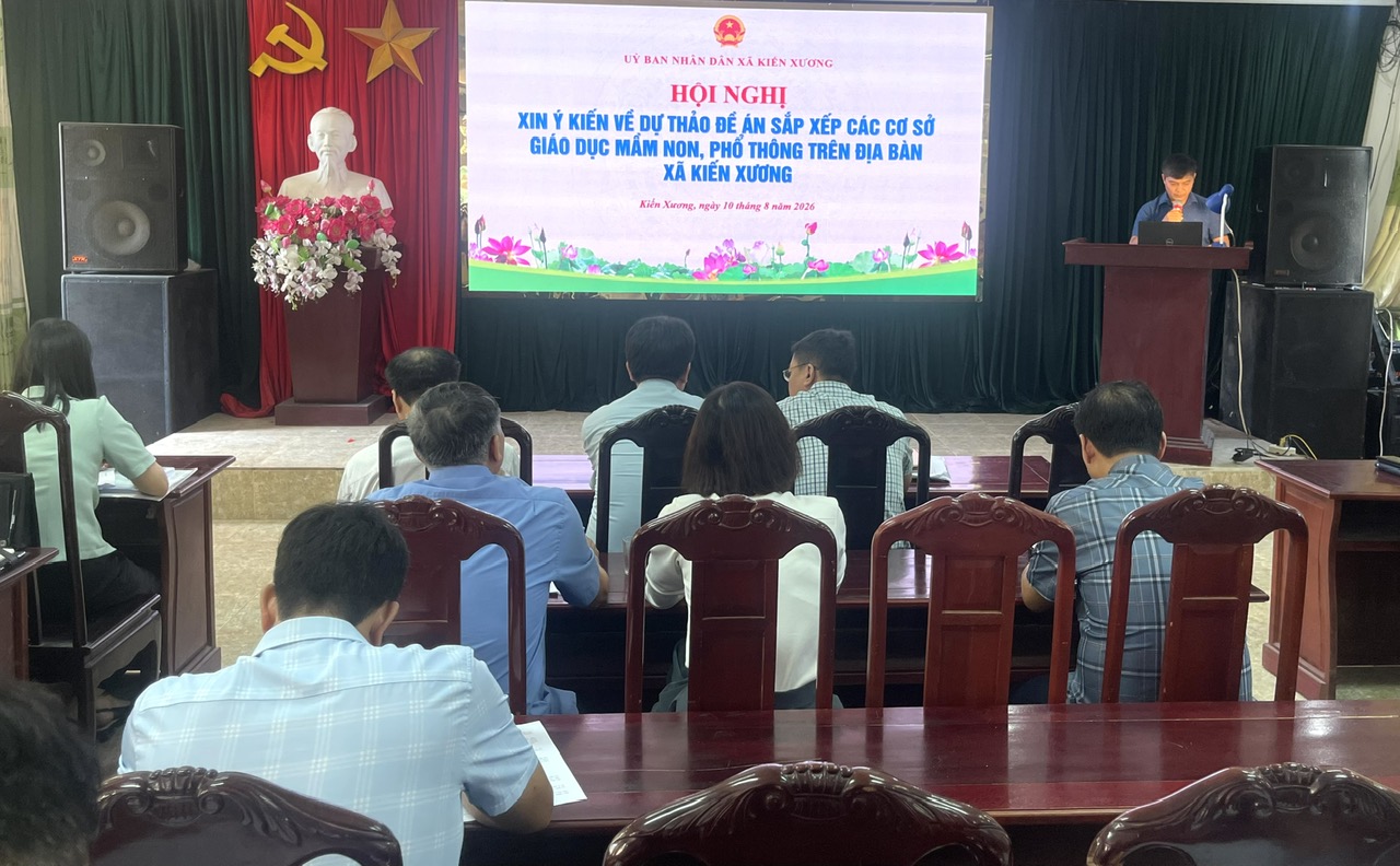 Xã Kiến Xương lấy ý kiến dự thảo đề án ắp xếp các cơ sở giáo dục mầm non, phổ thông công lập trên địa bàn xã