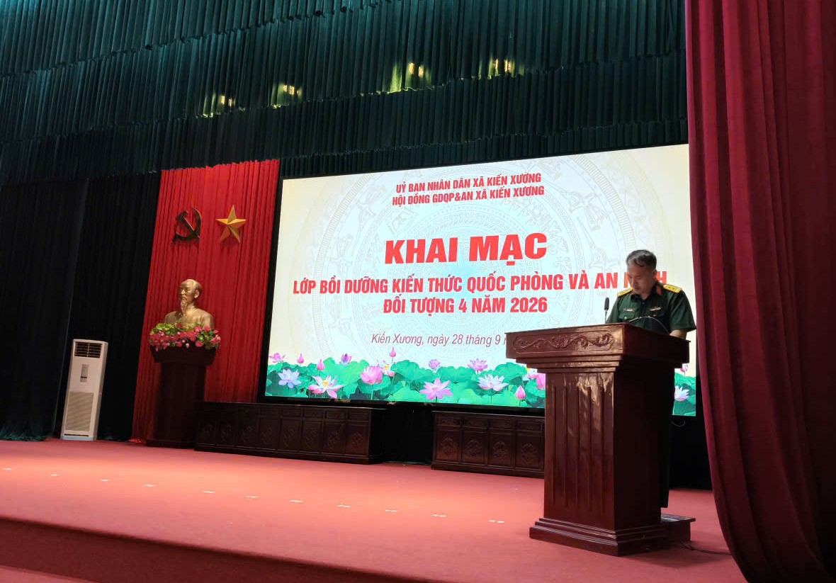 Khai mạc lớp bồi dưỡng kiến thức quốc phòng và an ninh đối tượng 4 năm 2026