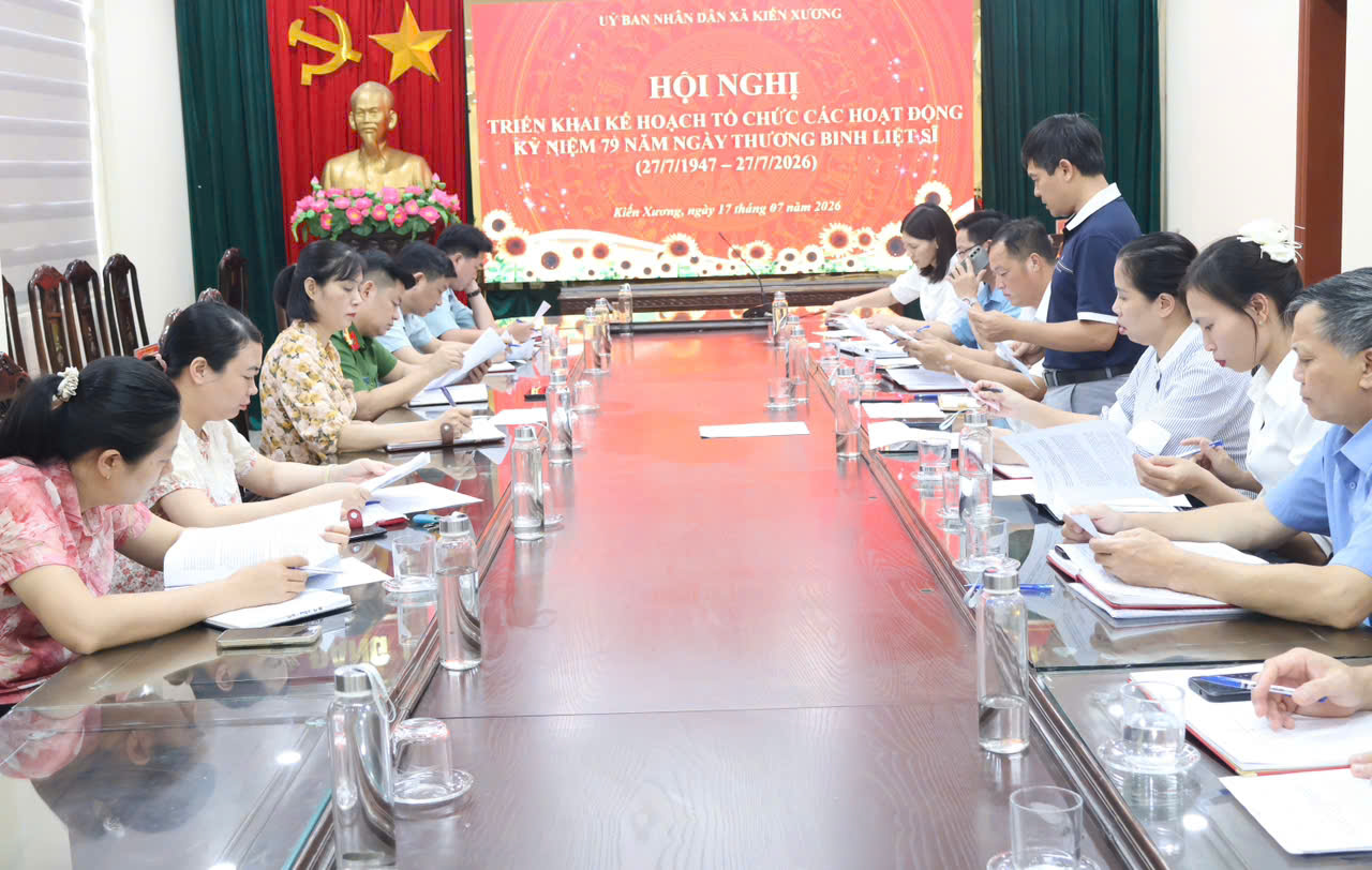 Xã Kiến Xương triển khai kế hoạch tổ chức các hoạt động kỷ niệm 79 năm Ngày Thương binh - Liệt sĩ (27/7/1947 - 27/7/2026)