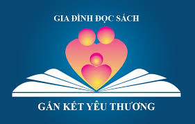 Kế hoạch tổ chức Cuộc thi: “Gia đình đọc sách – Gắn kết yêu thương”